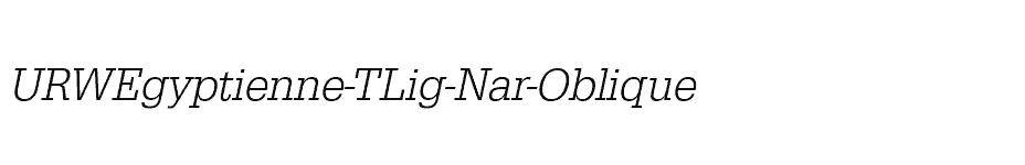 font URWEgyptienne-TLig-Nar-Oblique download