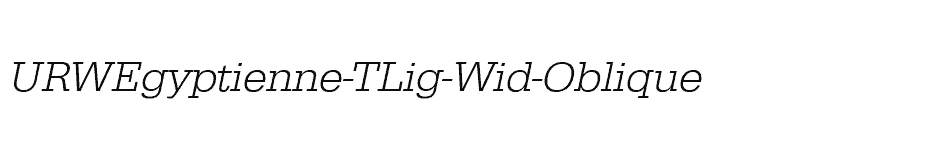 font URWEgyptienne-TLig-Wid-Oblique download