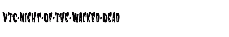 font VTC-Night-Of-The-Wacked-Dead download