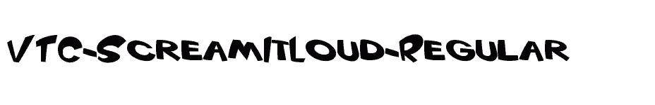 font VTC-ScreamItLoud-Regular download