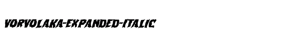 font Vorvolaka-Expanded-Italic download