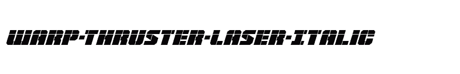 font Warp-Thruster-Laser-Italic download