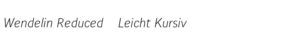 font Wendelin-Reduced-46-Leicht-Kursiv download