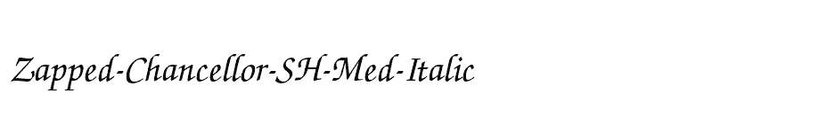 font Zapped-Chancellor-SH-Med-Italic download