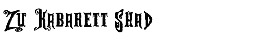 font Zu-Kabarett-Shad download