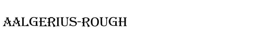 font aAlgerius-Rough download