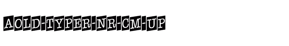 font aOld-Typer-Nr-Cm-Up download