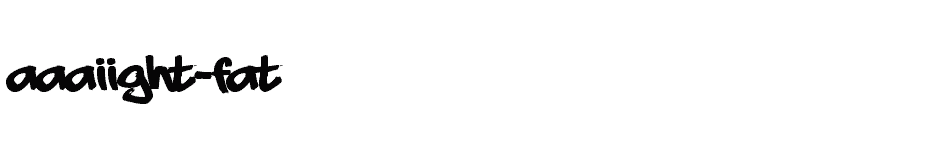 font aaaiight-fat download