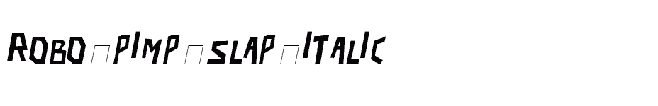 font robo-pimp-slap-Italic download