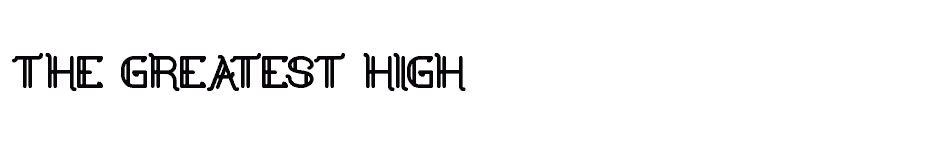 font the-greatest-high download